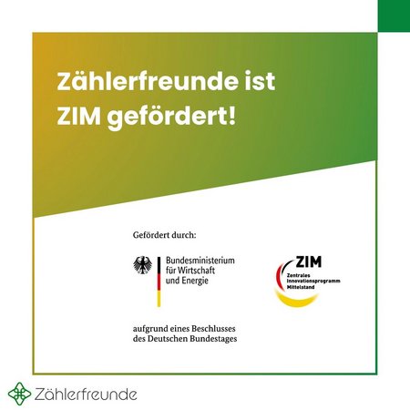 Gute Nachrichten bei Zählerfreunde 🚀 Wir freuen uns sehr, dass wir in diesem Jahr die ZIM-Förderung erhalten haben Gute Nachrichten bei Zählerfreunde 🚀 Wir freuen uns sehr, dass wir in diesem Jahr die ZIM-Förderung erhalten haben